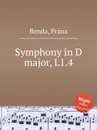 Symphony in D major, L1.4 - F. Benda