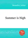 Summer is Nigh - J. Benedict