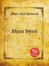 Missa brevis - C.H. Biber