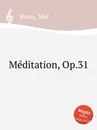 Meditation, Op.31 - M. Bonis