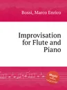 Improvisation for Flute and Piano - M. E. Bossi