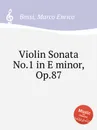 Violin Sonata No.1 in E minor, Op.87 - M. E. Bossi