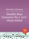 Double Bass Concerto No.1 in F-sharp minor - G. Bottesini