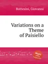 Variations on a Theme of Paisiello - G. Bottesini