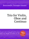 Trio for Violin, Oboe and Continuo - G. A. Brescianello