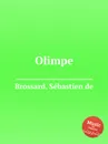 Olimpe - S. de Brossard