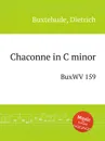 Chaconne in C minor. BuxWV 159 - D. Buxtehude