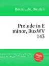 Prelude in E minor, BuxWV 143 - D. Buxtehude
