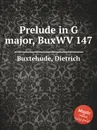 Prelude in G major, BuxWV 147 - D. Buxtehude