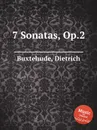 7 Sonatas, Op.2 - D. Buxtehude