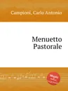 Menuetto Pastorale - C. A. Campioni