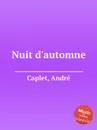Nuit d'automne - A. Caplet