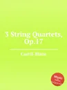 3 String Quartets, Op.17 - Castil-Blaze