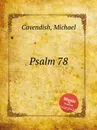 Psalm 78 - M. Cavendish