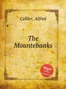 The Mountebanks - A. Cellier