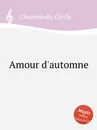 Amour d'automne - C. Chaminade