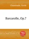 Barcarolle, Op.7 - C. Chaminade