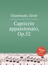 Capriccio appassionato, Op.52 - C. Chaminade