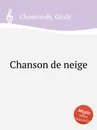 Chanson de neige - C. Chaminade