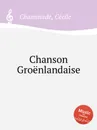 Chanson Groenlandaise - C. Chaminade