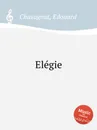 Elegie - E. Chavagnat
