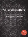 Valse des follets - E. Chavagnat
