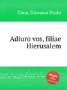 Adiuro vos, filiae Hierusalem - G.P. Cima