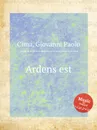 Ardens est - G.P. Cima