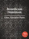 Benedicam Dominum - G.P. Cima