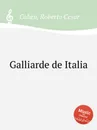 Galliarde de Italia - R.C. Cohen