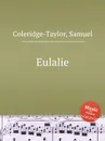 Eulalie - S. Coleridge-Taylor