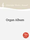 Organ Album - S. Coleridge-Taylor