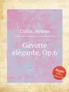 Gavotte elegante, Op.6 - H. Collin