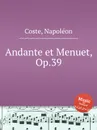 Andante et Menuet, Op.39 - N. Coste