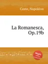 La Romanesca, Op.19b - N. Coste