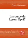 La source du Lyson, Op.47 - N. Coste