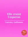 Elle craint l'esperon - G. Costeley