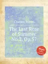 The Last Rose of Summer No.2, Op.57 - H. Cramer