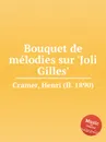 Bouquet de melodies sur 'Joli Gilles' - H. Cramer