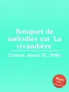 Bouquet de melodies sur 'La vivandiere' - H. Cramer