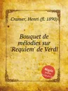 Bouquet de melodies sur 'Requiem' de Verdi - H. Cramer