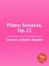 Piano Sonatas, Op.12 - J. B. Cramer