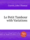 Le Petit Tambour with Variations - J.T. Craven