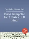 Duo Champetre for 2 Flutes in D minor - S. dall Croubelis