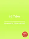 10 Trios - S. dall Croubelis
