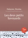 Les deux petits Savoyards - N. Dalayrac