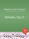 Melodie, Op.25 - L.F. Dauprat