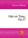Ode on Time, Op.27 - W. Davies