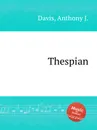 Thespian - A. J. Davis