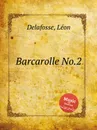 Barcarolle No.2 - L. Delafosse